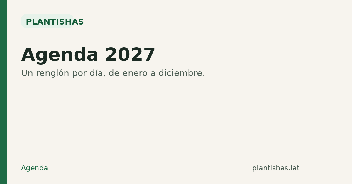 Vista previa de la agenda 2027 de Plantishas